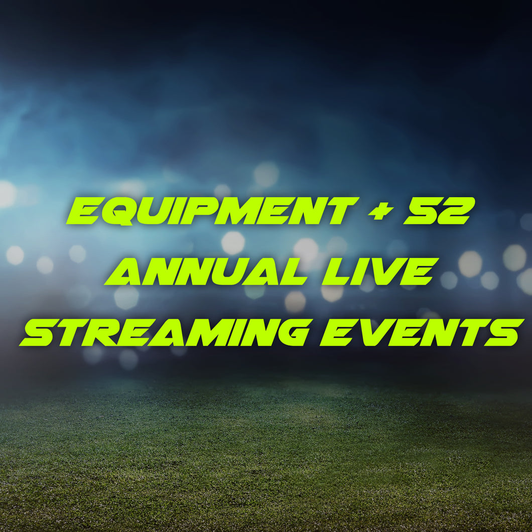 *Equipment + 52 Annual School Live Streaming Events